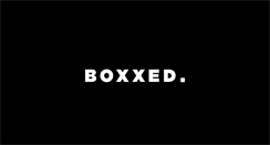 Desktop Screenshot of boxxed.com